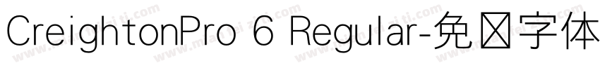 CreightonPro 6 Regular字体转换